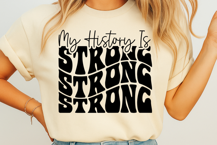 My History is Strong SVG