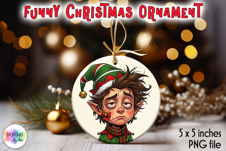 Christmas Ornaments Sublimation, Tired Christmas Elf PNG