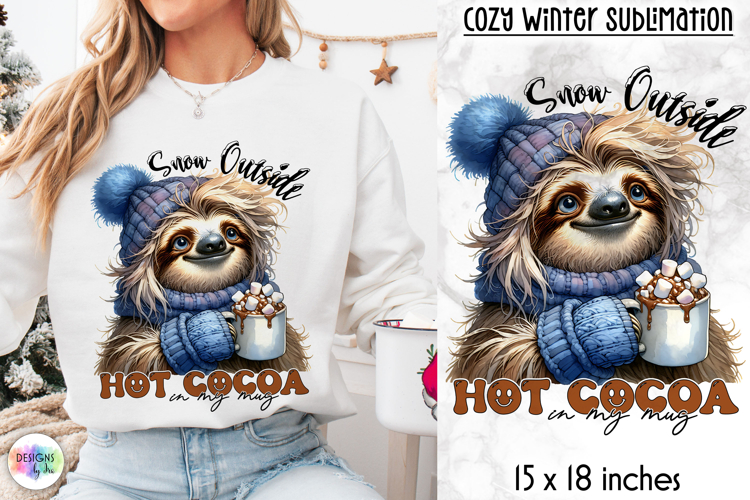 Cute Winter Animal Sublimation, Hot Cocoa Quote PNG, Cozy
