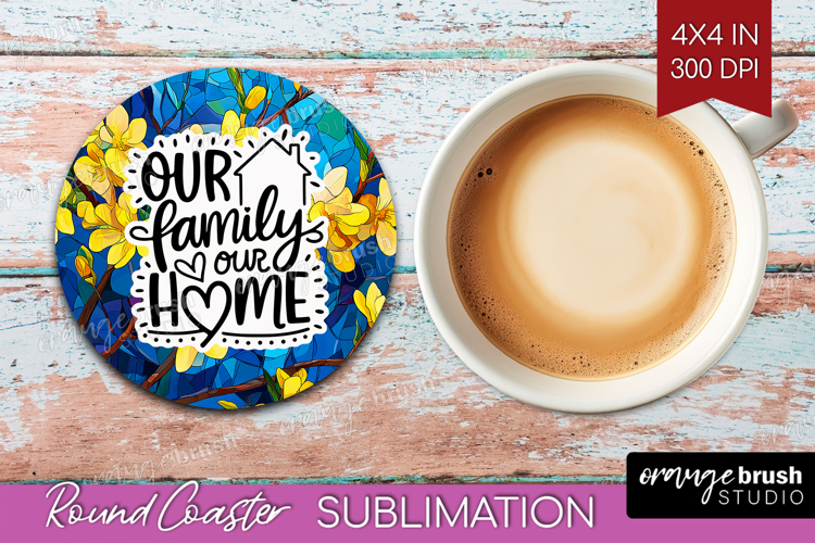 Family Quote Round Coaster - Stained Flass Flowers Coaster