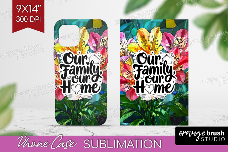 Family Quote Phone Case PNG - Stained Flass Flowers Case PNG
