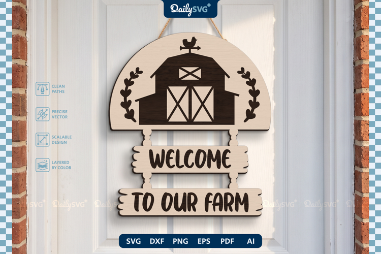 Welcome To Our Farm Wall Decor SVG Farmhouse Sign