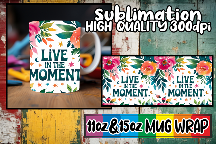 Vibrant joy 11oz 15oz sublimation wrap, Flower Quote