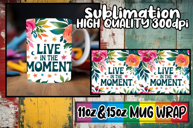 Radiant vibes 11oz 15oz sublimation wrap, Flower Quote example image 1