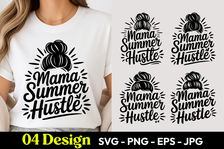 Mama Summer Hustle SVG PNG