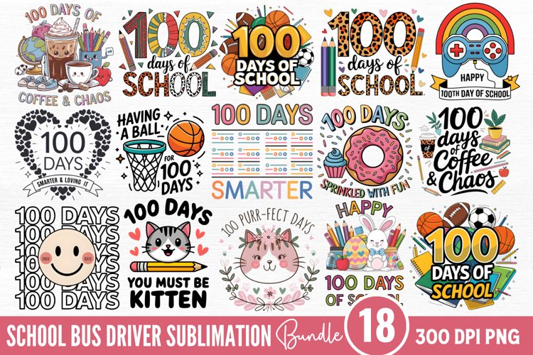 100 Days Of School Sublimation Bundle PNG