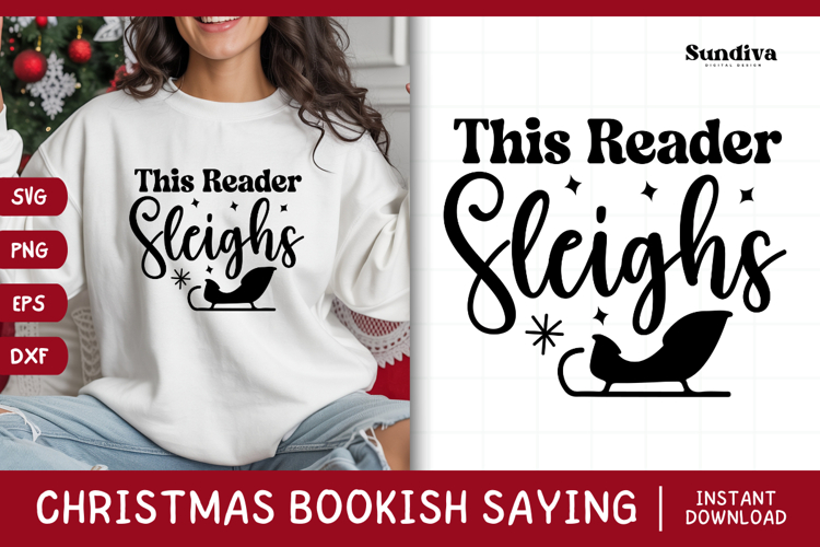 Christmas Bookish Quote SVG | This Reader Sleighs