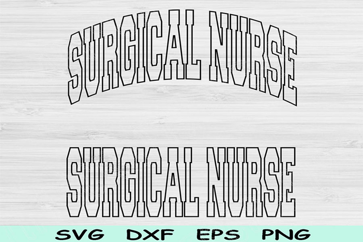 Surgical Nurse Svg Dxf Cut Files, Surgical Nurse Png Files