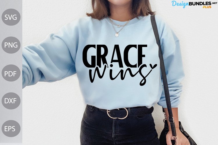 Grace Wins SVG File, Christian SVG Design