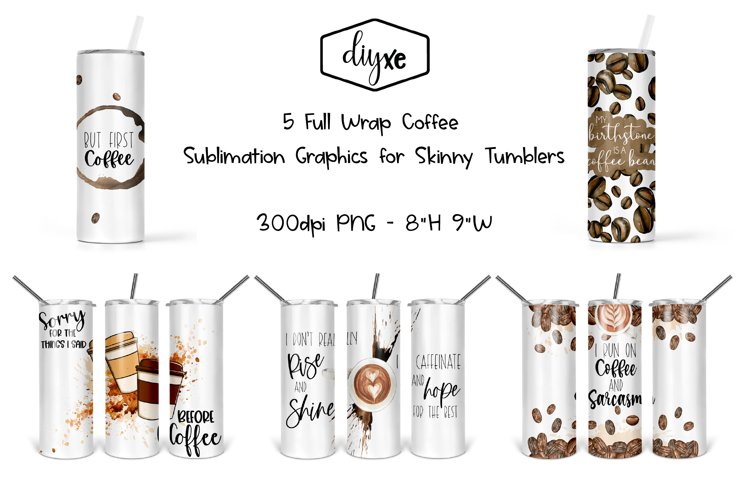 Coffee Sublimation Graphics For Skinny Tumblers example image 1