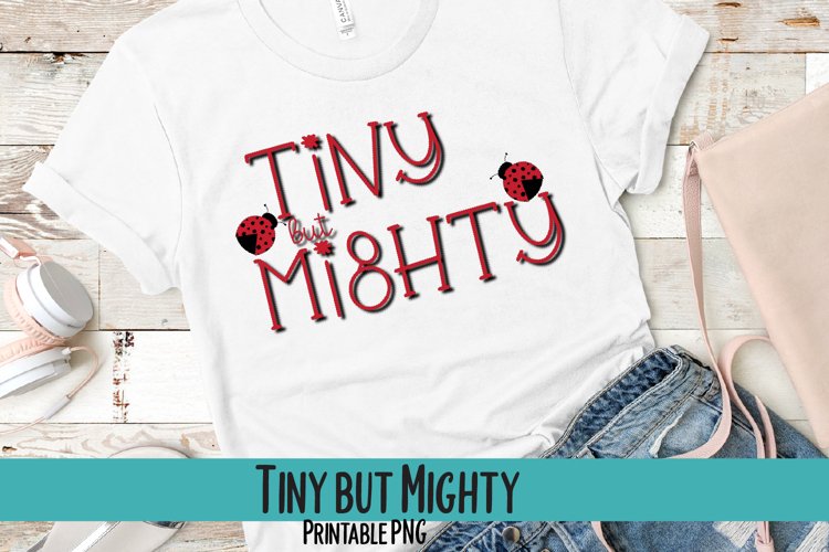 Tiny but Mighty Sublimation PNG example image 1