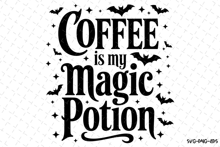 Coffee is my Magic Potion Svg | Halloween Svg | Svg Cut File