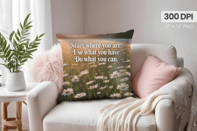 Inspirational Quotes Pillow PNG Motivational PNG Sublimation
