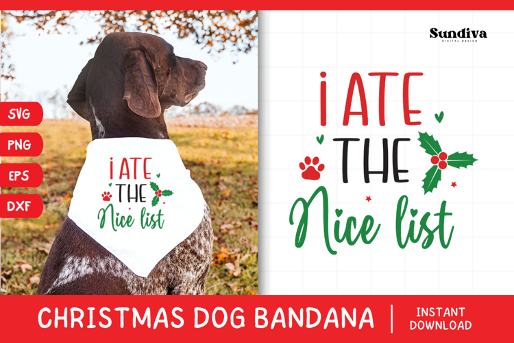 Christmas Dog Bandana Quotes SVG | I Ate the Nice List