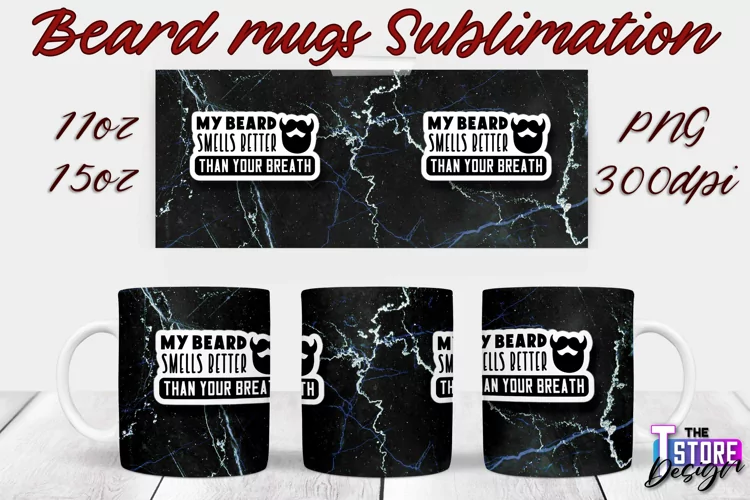Beard Mug Design | 11 oz 15 oz Mug Sublimation | PNG File