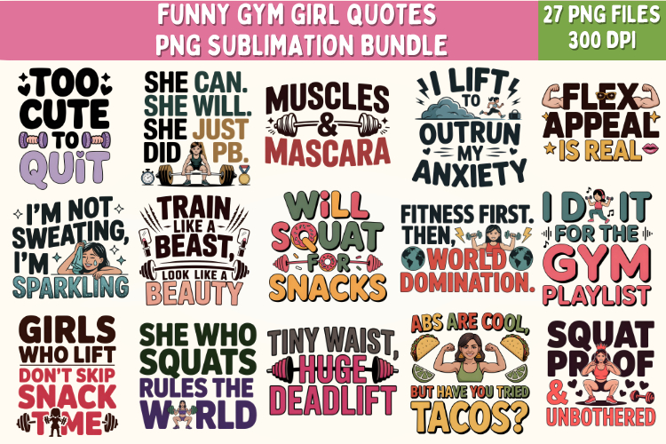 27 Funny Gym Girl Quotes PNG Bundle Fitness Sublimation