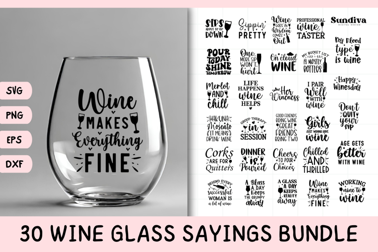 30 Wine Glass Quote SVG Bundle | Drinking Sayings