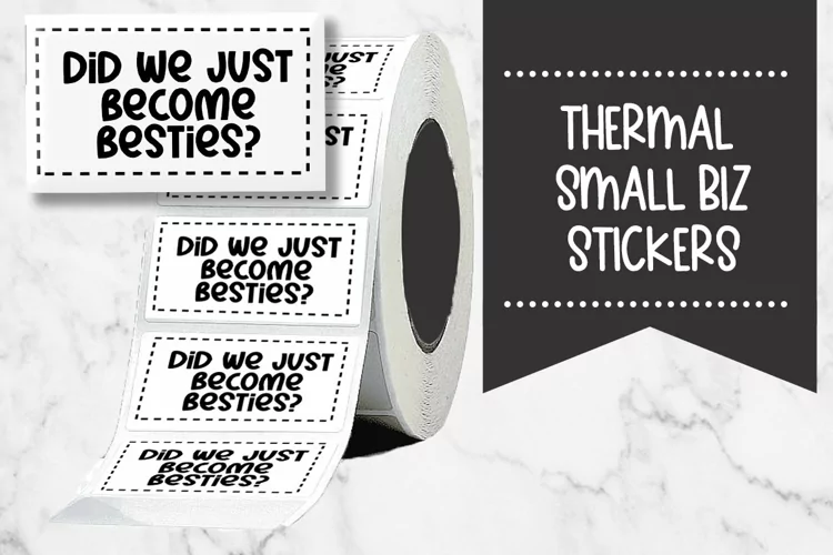 Did We Just Become Besties? Thermal Stickers