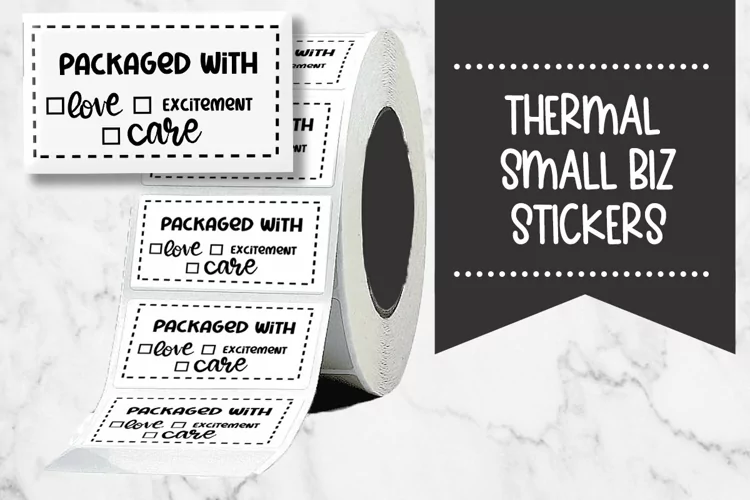 Packaged With Love Thermal Stickers