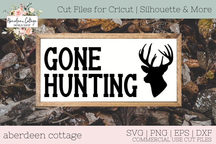 Gone Hunting 2 SVG - Deer Hunters Wooden Sign example image 1