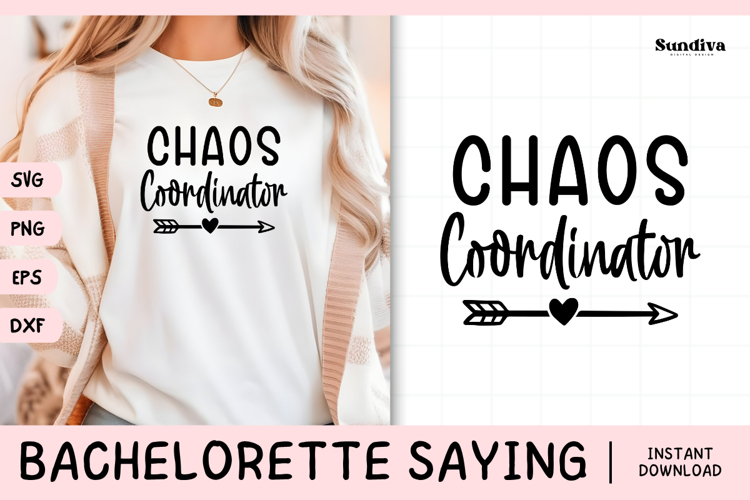 Bachelorette Party Saying SVG | Chaos Coordinator