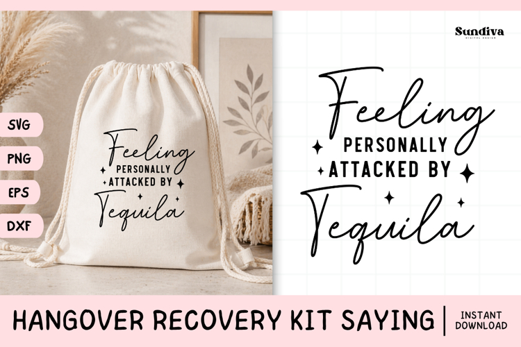 Funny Hangover Kit Saying SVG | Feeling Personally Attacked