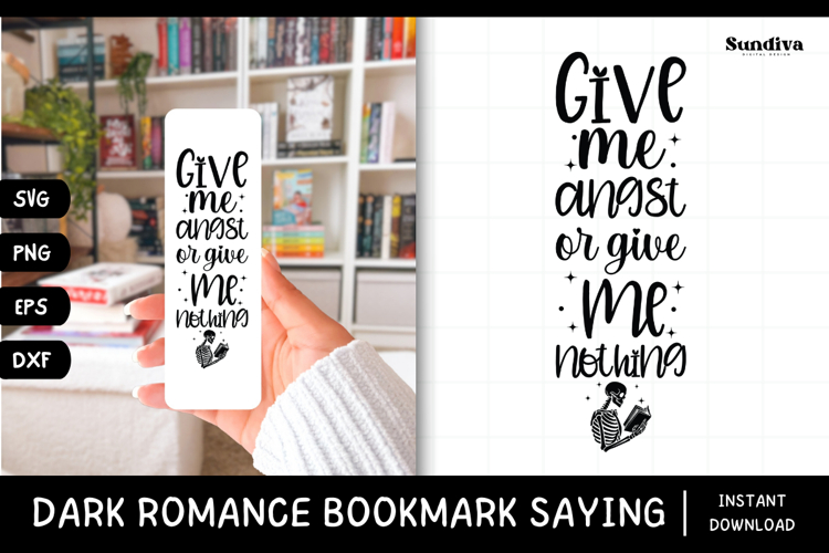 Dark Romance Bookmark Saying SVG | Give Me Angst