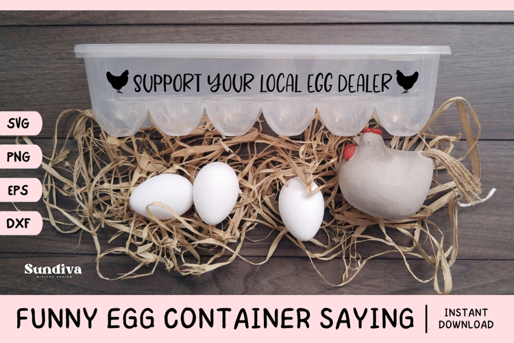 Funny Egg Container Saying SVG | Support Your Local Egg