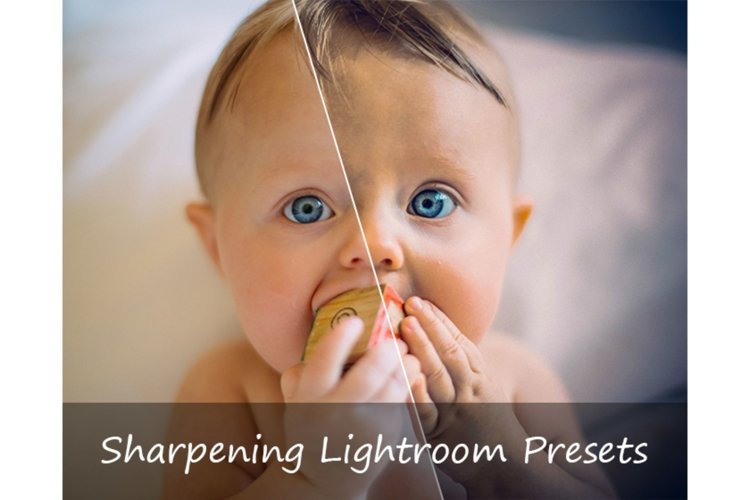 22 Sharpening Lightroom Presets (435462)