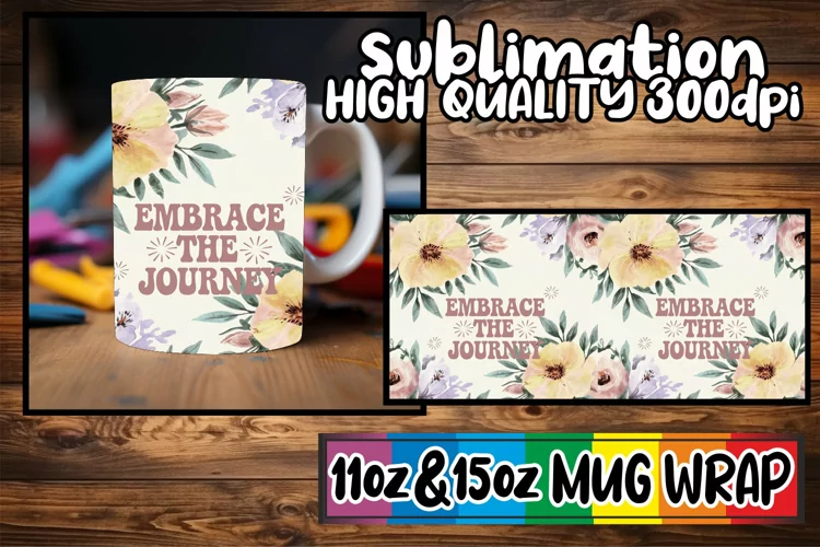 Timeless beauty 11oz 15oz sublimation wrap, Flower Quote