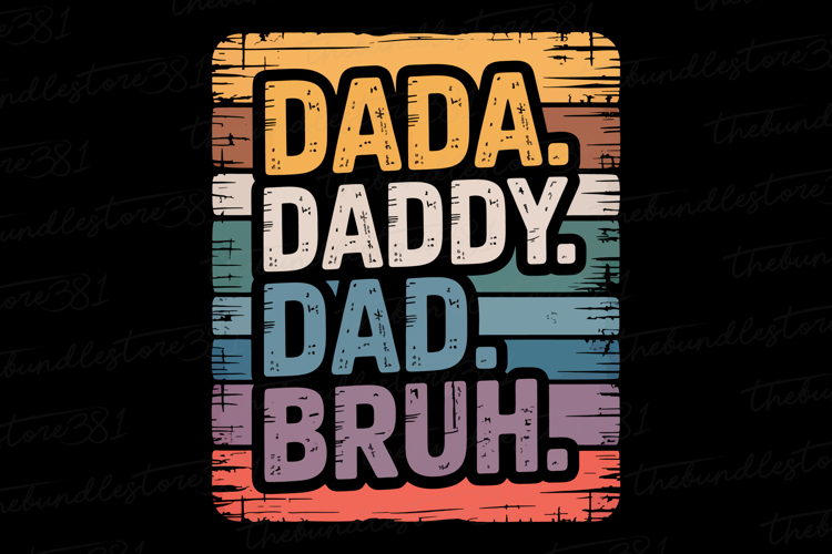Dada Daddy Dad Bruh svg | Fathers day Svg | Svg Files