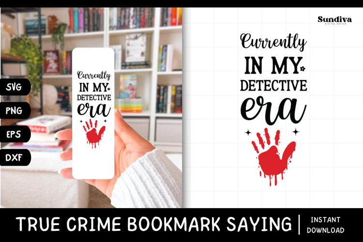 True Crime Bookmark Saying SVG | In My Detective Era