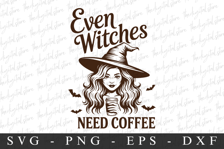 Even Witches Need Coffee Svg | Halloween Svg | Cricut example image 1
