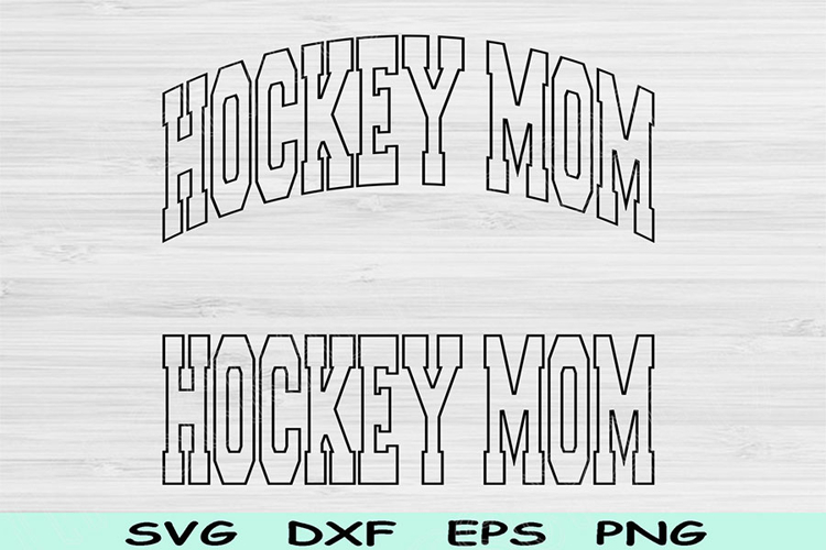 Hockey Mom Svg Dxf Cut File, Hockey Mom Png, Hockey Svg File