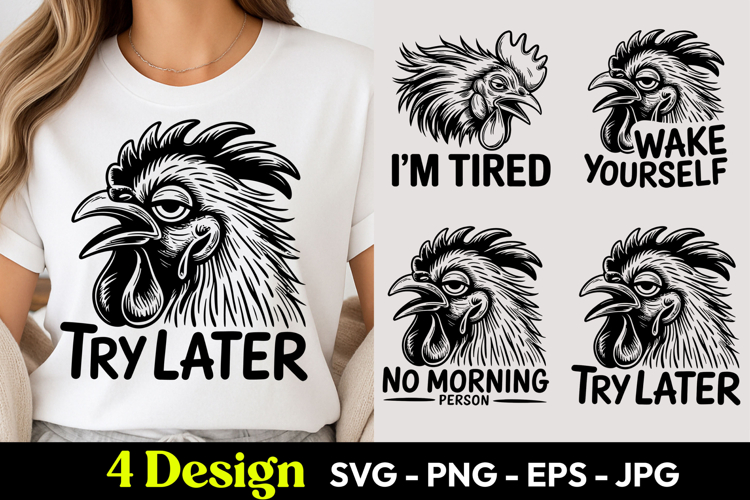 Rooster Try Later Quote SVG PNG