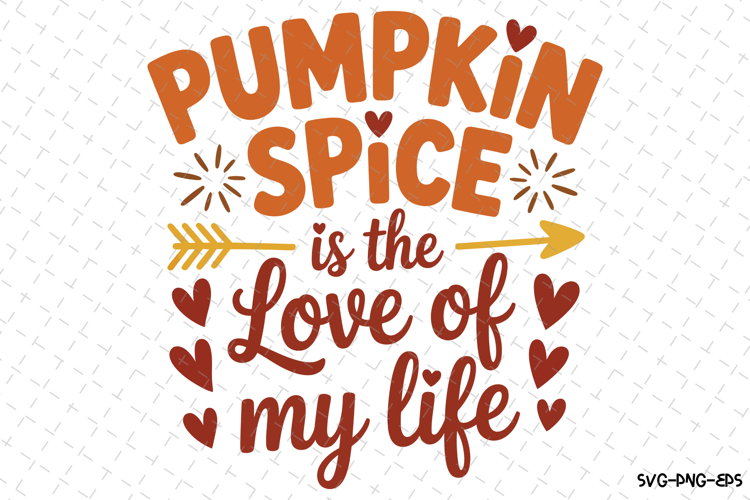Pumpkin Spice Svg | Halloween Svg | Svg Cut Files