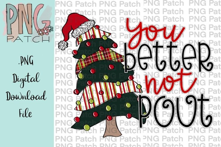 You Better Not Pout Christmas Tree Santa Sublimation Design example image 1