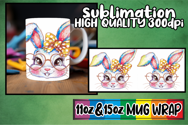 Lovely moments 11oz 15oz sublimation wrap, Easter Bunny