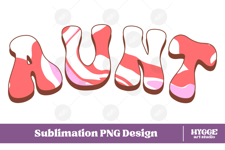 aunt Png Retro Retro Mothers Day Mom Sublimation