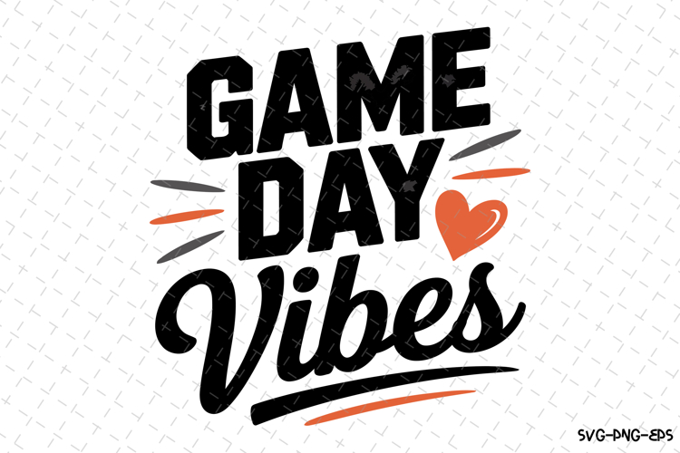 Game Day Vibes Svg | Sport Svg | Svg Cut Files
