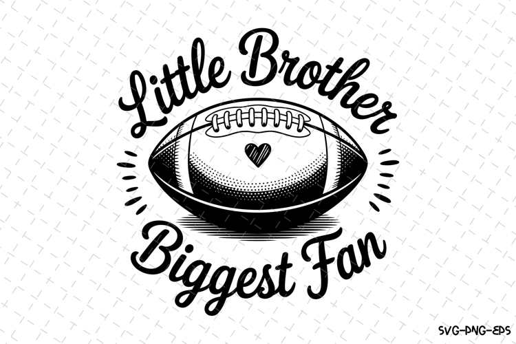Little Brother Biggest Fan Svg | Game Day Svg | Sport Svg