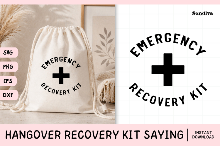 Funny Hangover Kit Saying SVG | Emergency Recovery Kit