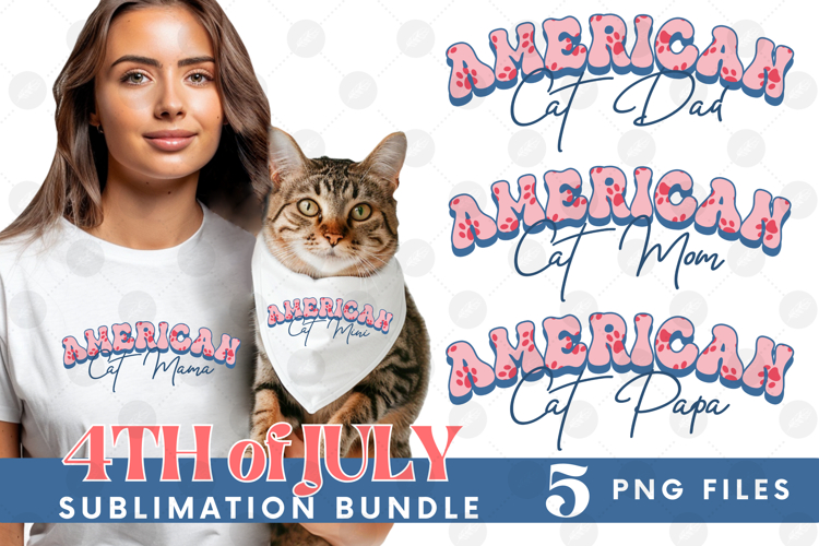 American Cat Mama Papa 4th of July USA Paw DTF PNG Bundle