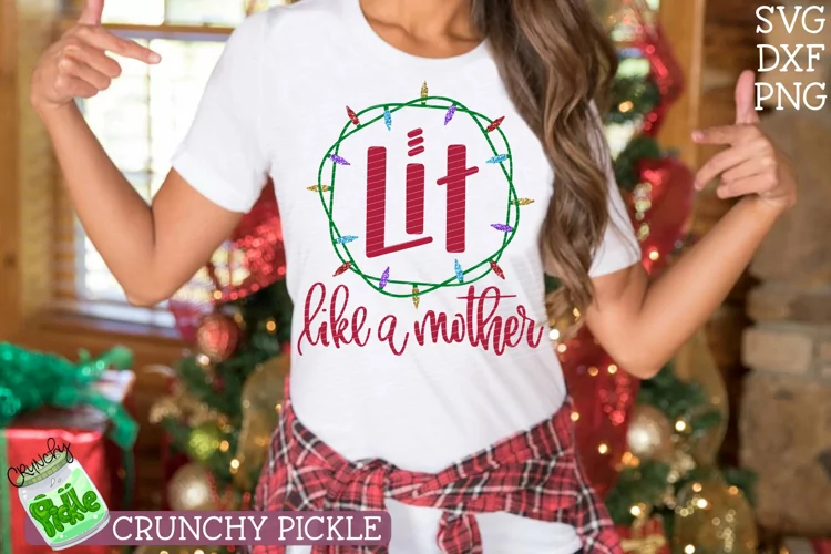Lit Like A Mother Christmas Lights SVG
