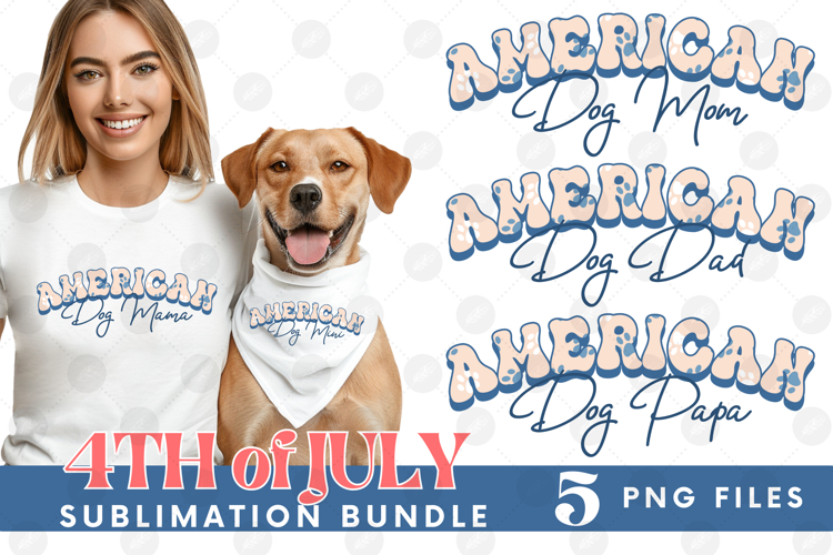 American Dog Mama Papa 4th of July USA Paw DTF PNG Bundle