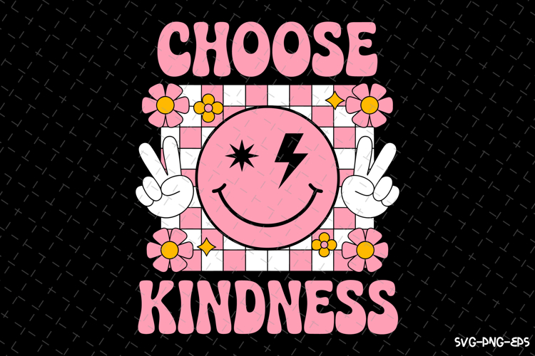Choose Kindness SVG Design | Quotes | SVG Cut Files