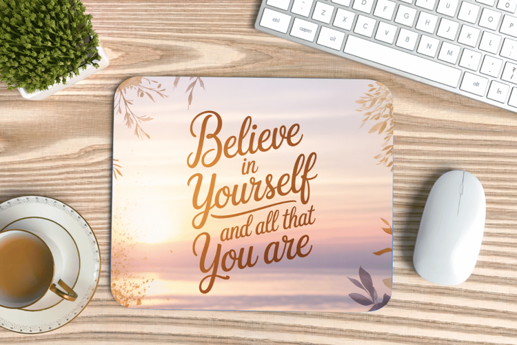 Inspirational Quotes Mouse Pad, Motivational PNG Sublimation