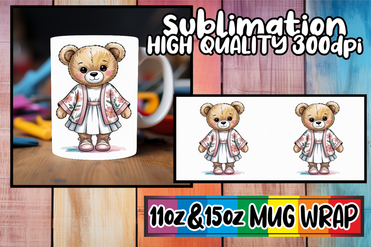 Beautiful day sublimation 11oz 15oz mug wrap, Teddy Bear