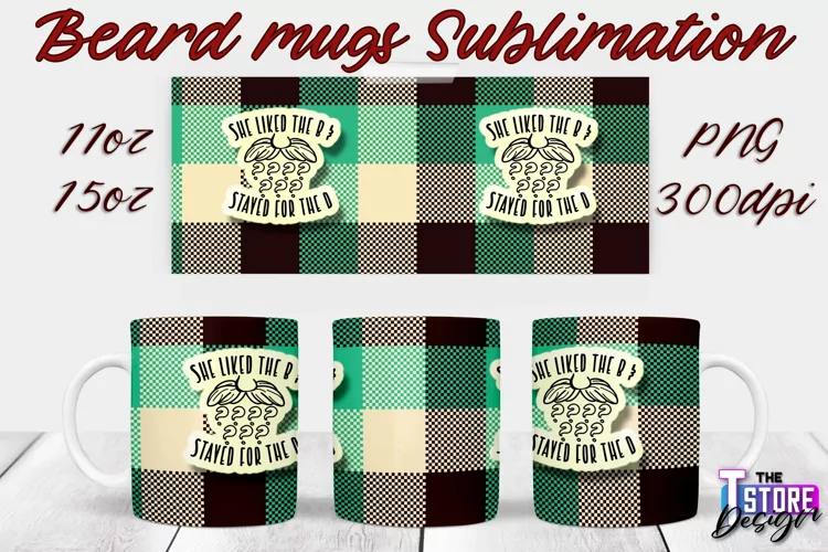 Beard Mug Design | 11 oz 15 oz Mug Sublimation | PNG File