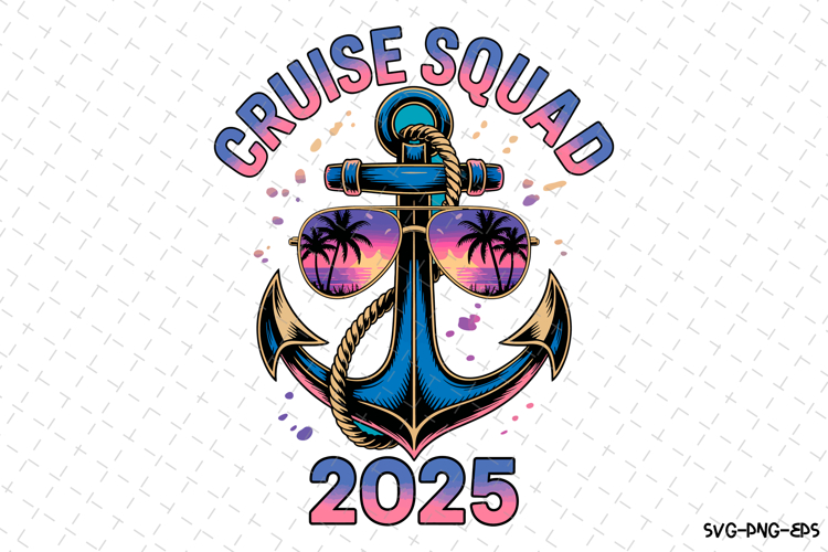 Cruise Squad 2025 Svg Design | Svg Files for Cricut